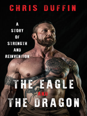 cover image of The Eagle and the Dragon: a Story of Strength and Reinvention